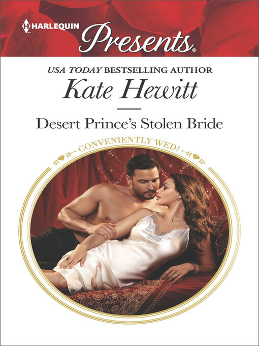 Title details for Desert Prince's Stolen Bride by Kate Hewitt - Available